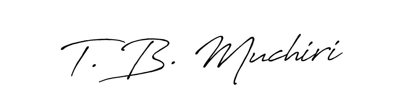 You can use this online signature creator to create a handwritten signature for the name T. B. Muchiri. This is the best online autograph maker. T. B. Muchiri signature style 7 images and pictures png
