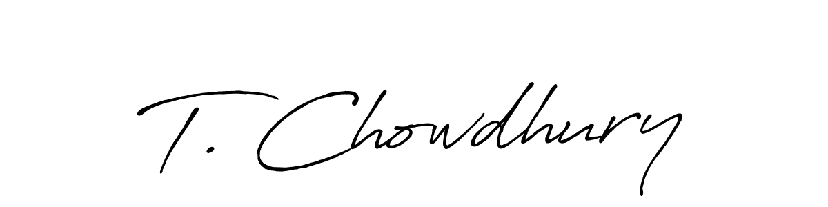 How to make T. Chowdhury name signature. Use Antro_Vectra_Bolder style for creating short signs online. This is the latest handwritten sign. T. Chowdhury signature style 7 images and pictures png