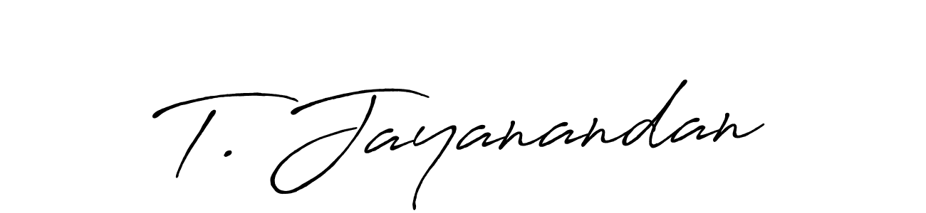 Make a beautiful signature design for name T. Jayanandan. With this signature (Antro_Vectra_Bolder) style, you can create a handwritten signature for free. T. Jayanandan signature style 7 images and pictures png