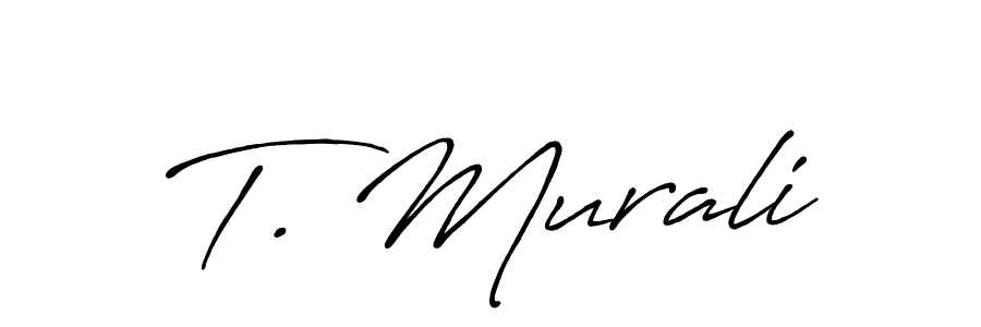 The best way (Antro_Vectra_Bolder) to make a short signature is to pick only two or three words in your name. The name T. Murali include a total of six letters. For converting this name. T. Murali signature style 7 images and pictures png