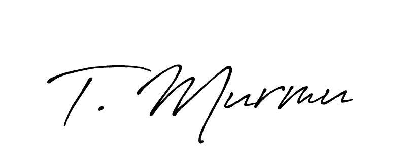 Make a beautiful signature design for name T. Murmu. With this signature (Antro_Vectra_Bolder) style, you can create a handwritten signature for free. T. Murmu signature style 7 images and pictures png