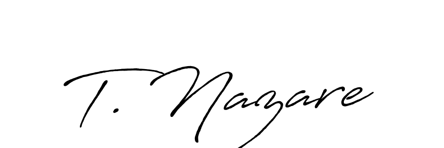 The best way (Antro_Vectra_Bolder) to make a short signature is to pick only two or three words in your name. The name T. Nazare include a total of six letters. For converting this name. T. Nazare signature style 7 images and pictures png