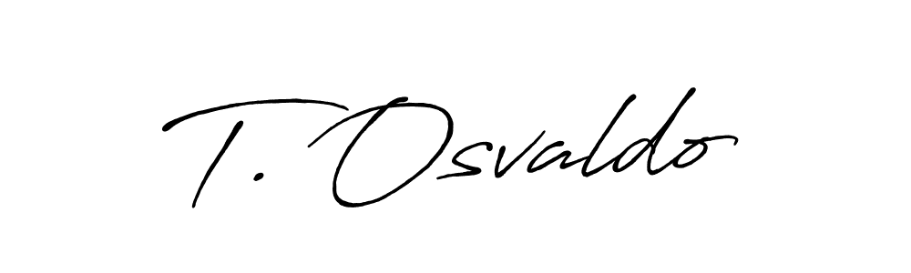 Design your own signature with our free online signature maker. With this signature software, you can create a handwritten (Antro_Vectra_Bolder) signature for name T. Osvaldo. T. Osvaldo signature style 7 images and pictures png