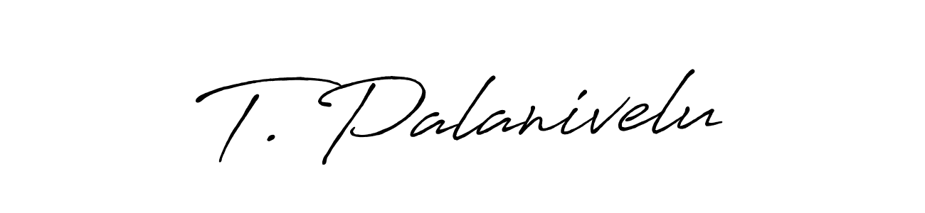 Create a beautiful signature design for name T. Palanivelu. With this signature (Antro_Vectra_Bolder) fonts, you can make a handwritten signature for free. T. Palanivelu signature style 7 images and pictures png