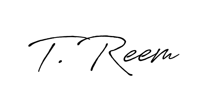 Make a beautiful signature design for name T. Reem. Use this online signature maker to create a handwritten signature for free. T. Reem signature style 7 images and pictures png