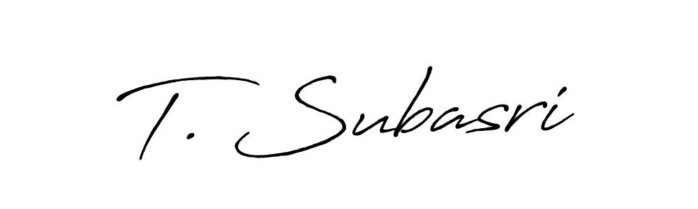 Also we have T. Subasri name is the best signature style. Create professional handwritten signature collection using Antro_Vectra_Bolder autograph style. T. Subasri signature style 7 images and pictures png