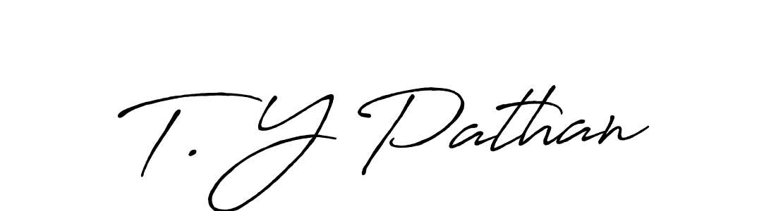 You should practise on your own different ways (Antro_Vectra_Bolder) to write your name (T. Y Pathan) in signature. don't let someone else do it for you. T. Y Pathan signature style 7 images and pictures png