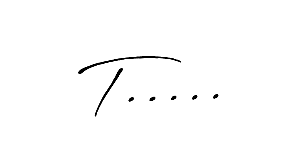 Also we have T..... name is the best signature style. Create professional handwritten signature collection using Antro_Vectra_Bolder autograph style. T..... signature style 7 images and pictures png