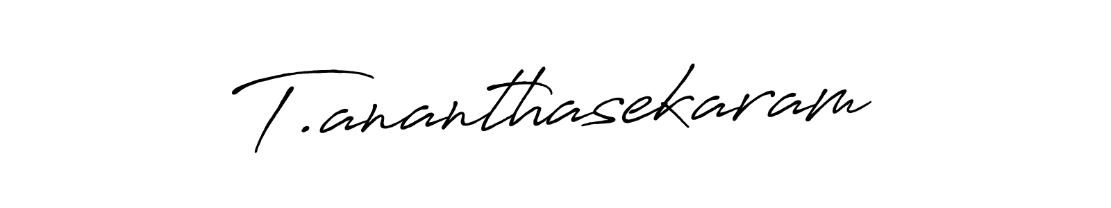 The best way (Antro_Vectra_Bolder) to make a short signature is to pick only two or three words in your name. The name T.ananthasekaram include a total of six letters. For converting this name. T.ananthasekaram signature style 7 images and pictures png