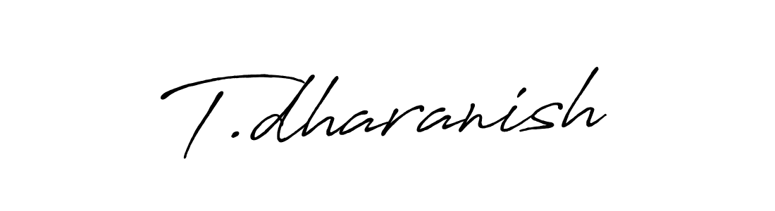 It looks lik you need a new signature style for name T.dharanish. Design unique handwritten (Antro_Vectra_Bolder) signature with our free signature maker in just a few clicks. T.dharanish signature style 7 images and pictures png