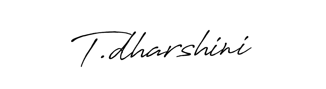 Design your own signature with our free online signature maker. With this signature software, you can create a handwritten (Antro_Vectra_Bolder) signature for name T.dharshini. T.dharshini signature style 7 images and pictures png