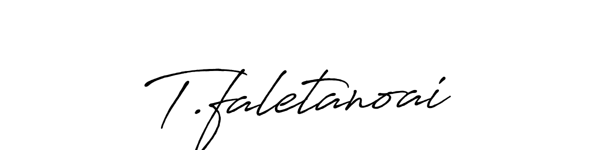 Also we have T.faletanoai name is the best signature style. Create professional handwritten signature collection using Antro_Vectra_Bolder autograph style. T.faletanoai signature style 7 images and pictures png