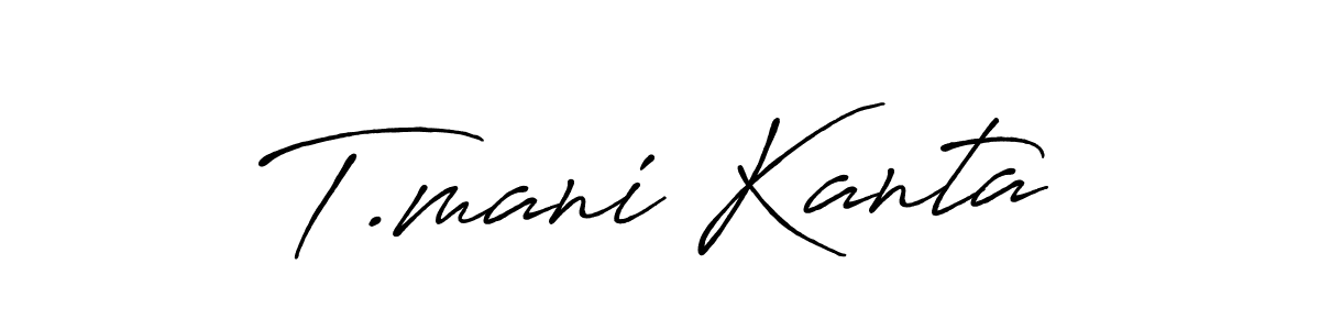How to make T.mani Kanta signature? Antro_Vectra_Bolder is a professional autograph style. Create handwritten signature for T.mani Kanta name. T.mani Kanta signature style 7 images and pictures png