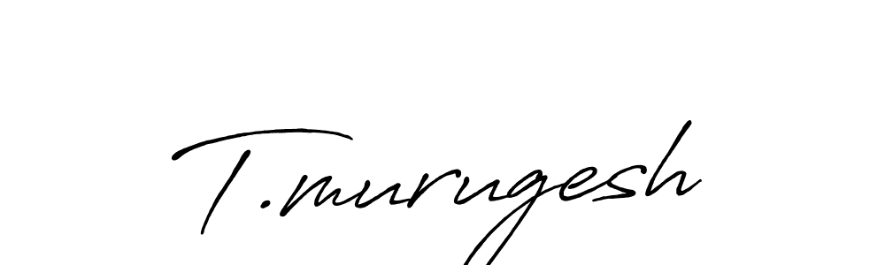 Make a beautiful signature design for name T.murugesh. With this signature (Antro_Vectra_Bolder) style, you can create a handwritten signature for free. T.murugesh signature style 7 images and pictures png