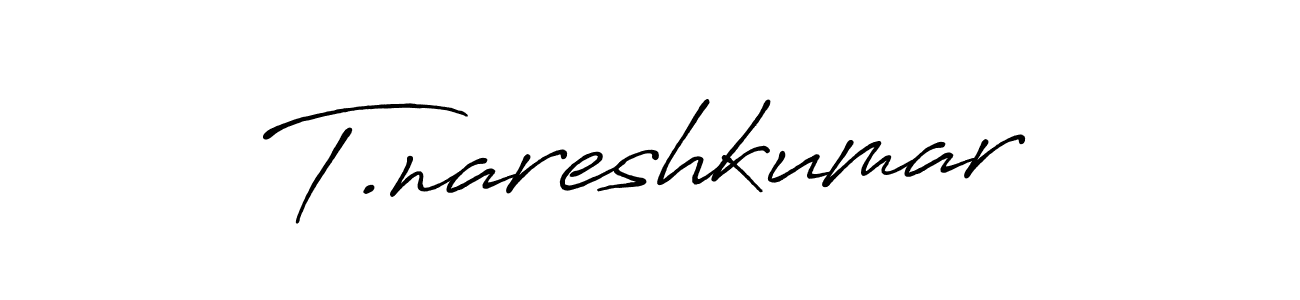 How to make T.nareshkumar signature? Antro_Vectra_Bolder is a professional autograph style. Create handwritten signature for T.nareshkumar name. T.nareshkumar signature style 7 images and pictures png