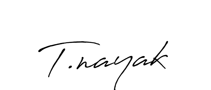 Use a signature maker to create a handwritten signature online. With this signature software, you can design (Antro_Vectra_Bolder) your own signature for name T.nayak. T.nayak signature style 7 images and pictures png