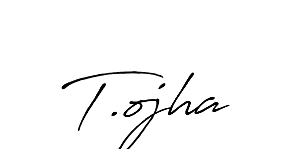 Use a signature maker to create a handwritten signature online. With this signature software, you can design (Antro_Vectra_Bolder) your own signature for name T.ojha. T.ojha signature style 7 images and pictures png