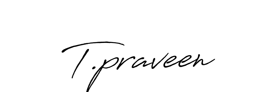 Once you've used our free online signature maker to create your best signature Antro_Vectra_Bolder style, it's time to enjoy all of the benefits that T.praveen name signing documents. T.praveen signature style 7 images and pictures png