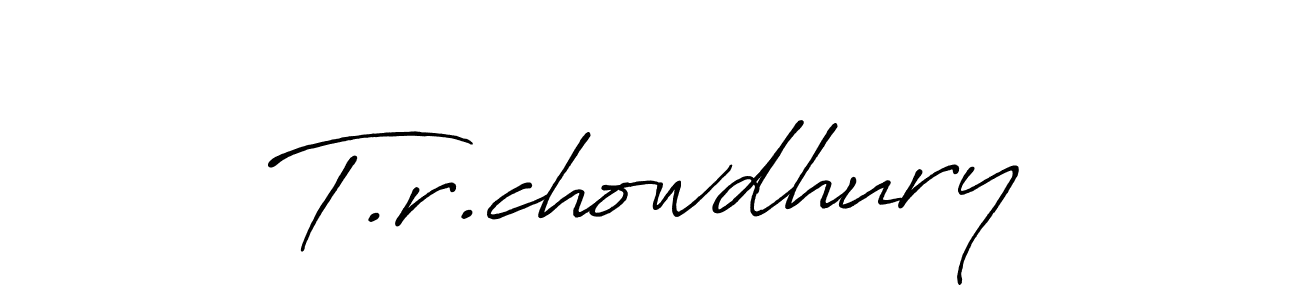 How to make T.r.chowdhury name signature. Use Antro_Vectra_Bolder style for creating short signs online. This is the latest handwritten sign. T.r.chowdhury signature style 7 images and pictures png