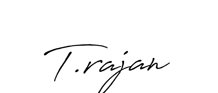 if you are searching for the best signature style for your name T.rajan. so please give up your signature search. here we have designed multiple signature styles  using Antro_Vectra_Bolder. T.rajan signature style 7 images and pictures png