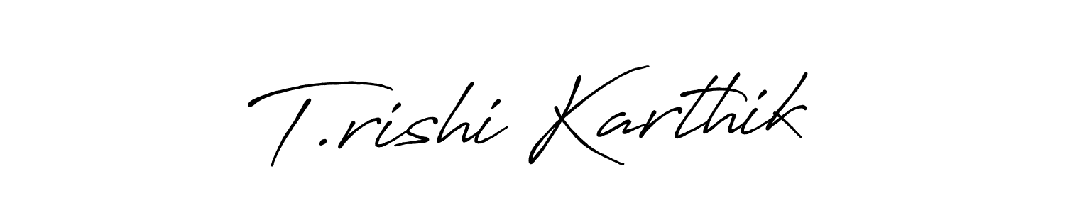 Make a short T.rishi Karthik signature style. Manage your documents anywhere anytime using Antro_Vectra_Bolder. Create and add eSignatures, submit forms, share and send files easily. T.rishi Karthik signature style 7 images and pictures png