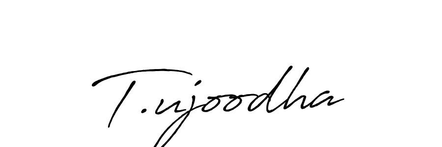 The best way (Antro_Vectra_Bolder) to make a short signature is to pick only two or three words in your name. The name T.ujoodha include a total of six letters. For converting this name. T.ujoodha signature style 7 images and pictures png