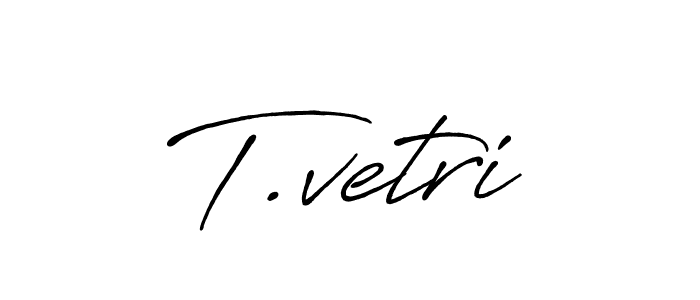 Once you've used our free online signature maker to create your best signature Antro_Vectra_Bolder style, it's time to enjoy all of the benefits that T.vetri name signing documents. T.vetri signature style 7 images and pictures png