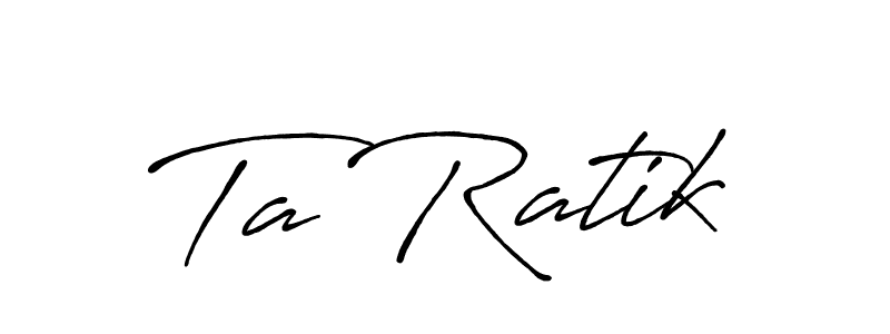 How to make Ta Ratik name signature. Use Antro_Vectra_Bolder style for creating short signs online. This is the latest handwritten sign. Ta Ratik signature style 7 images and pictures png