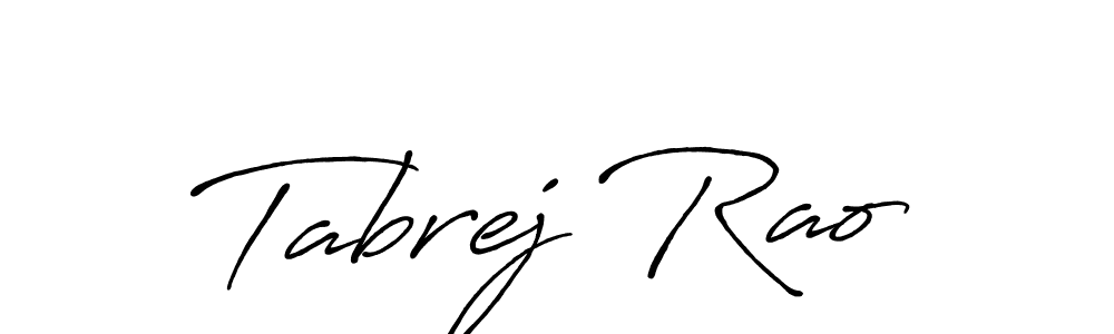 Antro_Vectra_Bolder is a professional signature style that is perfect for those who want to add a touch of class to their signature. It is also a great choice for those who want to make their signature more unique. Get Tabrej Rao name to fancy signature for free. Tabrej Rao signature style 7 images and pictures png