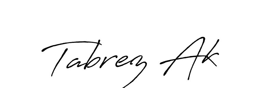 Make a beautiful signature design for name Tabrez Ak. With this signature (Antro_Vectra_Bolder) style, you can create a handwritten signature for free. Tabrez Ak signature style 7 images and pictures png