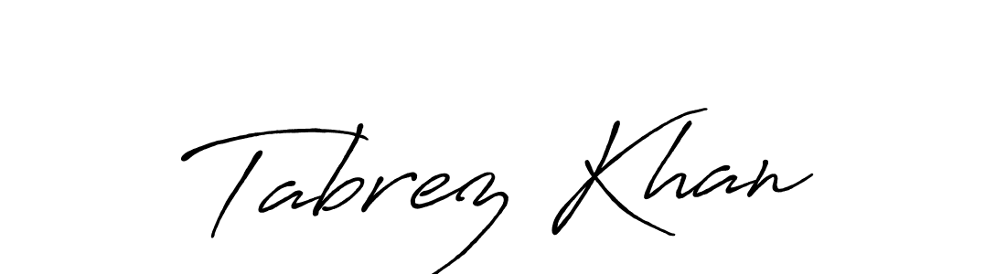 Use a signature maker to create a handwritten signature online. With this signature software, you can design (Antro_Vectra_Bolder) your own signature for name Tabrez Khan. Tabrez Khan signature style 7 images and pictures png