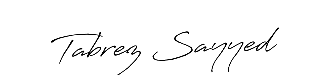 It looks lik you need a new signature style for name Tabrez Sayyed. Design unique handwritten (Antro_Vectra_Bolder) signature with our free signature maker in just a few clicks. Tabrez Sayyed signature style 7 images and pictures png