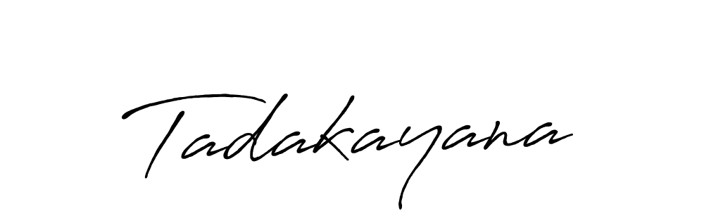 Make a beautiful signature design for name Tadakayana. With this signature (Antro_Vectra_Bolder) style, you can create a handwritten signature for free. Tadakayana signature style 7 images and pictures png