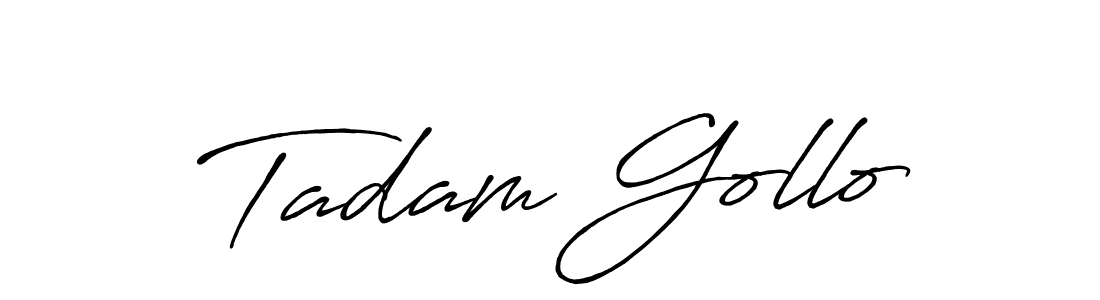 Similarly Antro_Vectra_Bolder is the best handwritten signature design. Signature creator online .You can use it as an online autograph creator for name Tadam Gollo. Tadam Gollo signature style 7 images and pictures png
