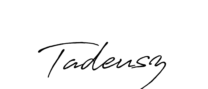 Use a signature maker to create a handwritten signature online. With this signature software, you can design (Antro_Vectra_Bolder) your own signature for name Tadeusz. Tadeusz signature style 7 images and pictures png
