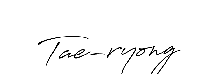 It looks lik you need a new signature style for name Tae-ryong. Design unique handwritten (Antro_Vectra_Bolder) signature with our free signature maker in just a few clicks. Tae-ryong signature style 7 images and pictures png