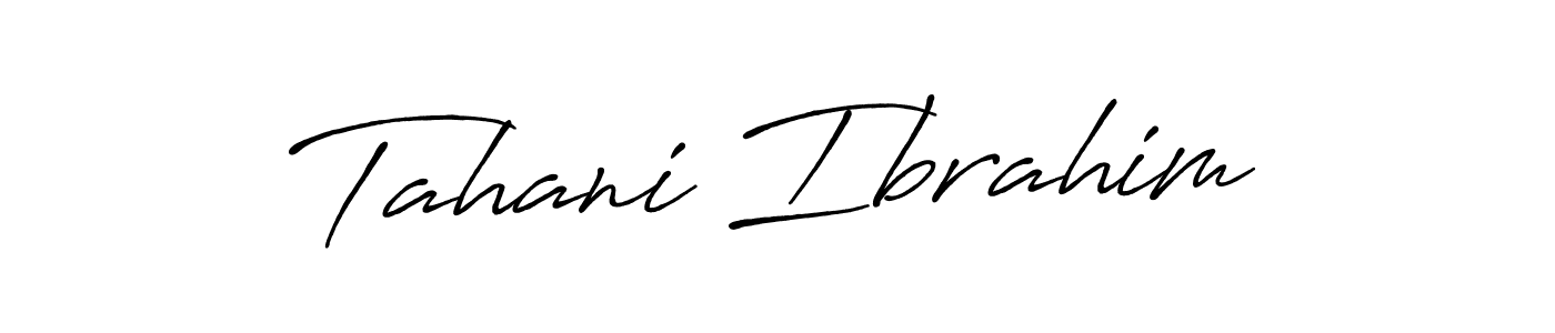 How to make Tahani Ibrahim signature? Antro_Vectra_Bolder is a professional autograph style. Create handwritten signature for Tahani Ibrahim name. Tahani Ibrahim signature style 7 images and pictures png