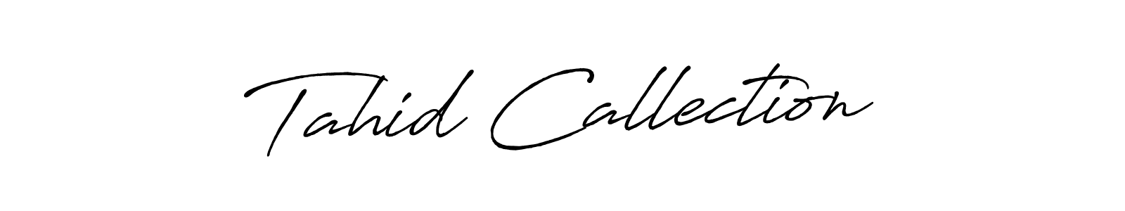 This is the best signature style for the Tahid Callection name. Also you like these signature font (Antro_Vectra_Bolder). Mix name signature. Tahid Callection signature style 7 images and pictures png