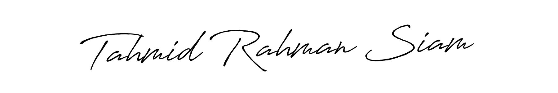 Also we have Tahmid Rahman Siam name is the best signature style. Create professional handwritten signature collection using Antro_Vectra_Bolder autograph style. Tahmid Rahman Siam signature style 7 images and pictures png