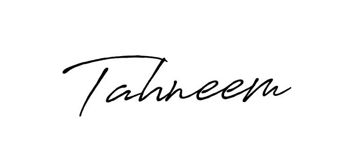 Create a beautiful signature design for name Tahneem. With this signature (Antro_Vectra_Bolder) fonts, you can make a handwritten signature for free. Tahneem signature style 7 images and pictures png