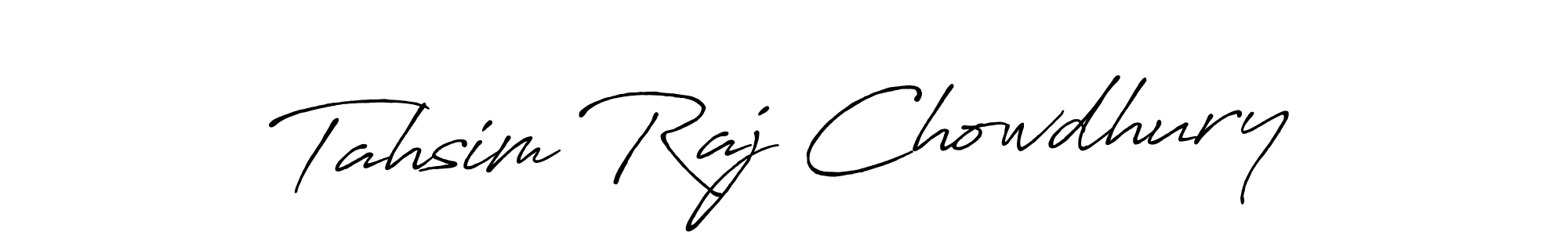You should practise on your own different ways (Antro_Vectra_Bolder) to write your name (Tahsim Raj Chowdhury) in signature. don't let someone else do it for you. Tahsim Raj Chowdhury signature style 7 images and pictures png