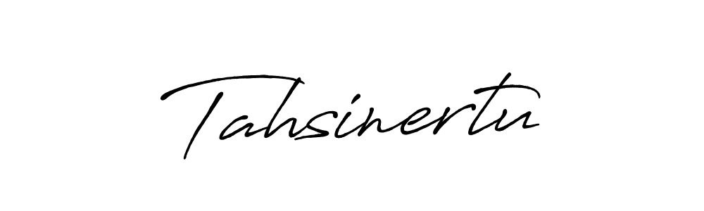 Also we have Tahsinertu name is the best signature style. Create professional handwritten signature collection using Antro_Vectra_Bolder autograph style. Tahsinertu signature style 7 images and pictures png