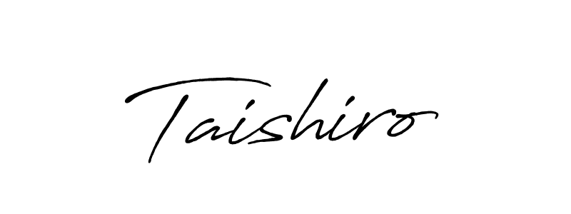 How to make Taishiro name signature. Use Antro_Vectra_Bolder style for creating short signs online. This is the latest handwritten sign. Taishiro signature style 7 images and pictures png