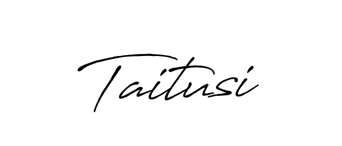 Create a beautiful signature design for name Taitusi. With this signature (Antro_Vectra_Bolder) fonts, you can make a handwritten signature for free. Taitusi signature style 7 images and pictures png