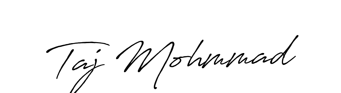 You should practise on your own different ways (Antro_Vectra_Bolder) to write your name (Taj Mohmmad) in signature. don't let someone else do it for you. Taj Mohmmad signature style 7 images and pictures png