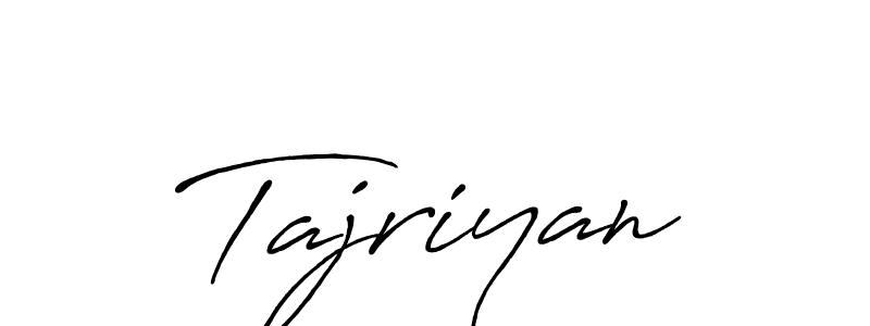 Use a signature maker to create a handwritten signature online. With this signature software, you can design (Antro_Vectra_Bolder) your own signature for name Tajriyan. Tajriyan signature style 7 images and pictures png