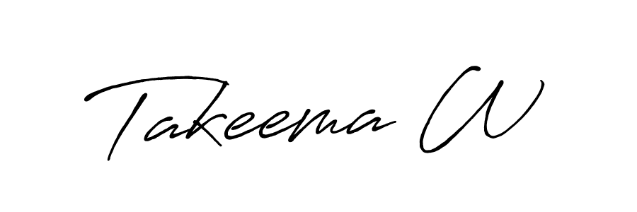 Make a short Takeema W signature style. Manage your documents anywhere anytime using Antro_Vectra_Bolder. Create and add eSignatures, submit forms, share and send files easily. Takeema W signature style 7 images and pictures png