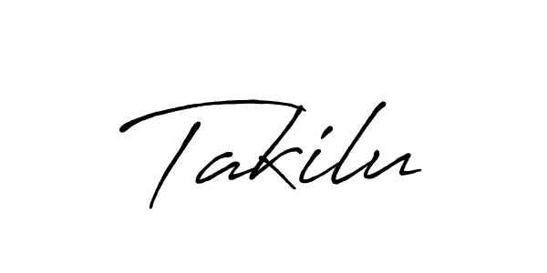 Design your own signature with our free online signature maker. With this signature software, you can create a handwritten (Antro_Vectra_Bolder) signature for name Takilu. Takilu signature style 7 images and pictures png
