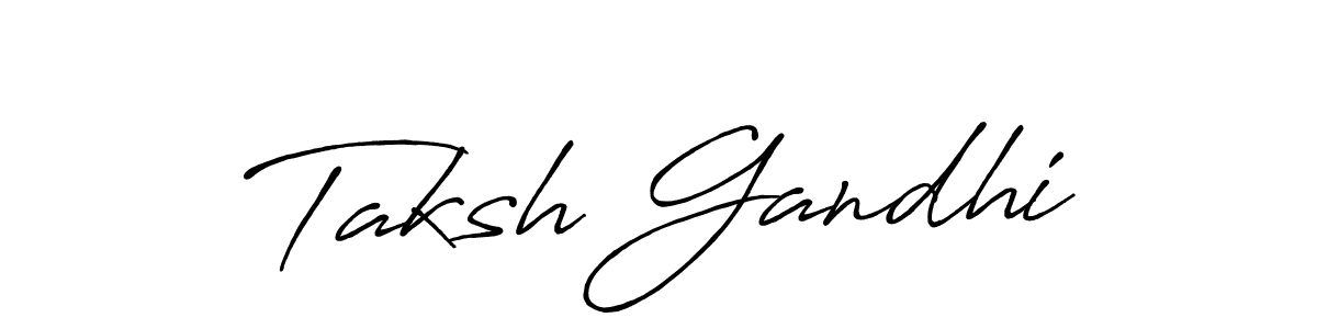 Make a short Taksh Gandhi signature style. Manage your documents anywhere anytime using Antro_Vectra_Bolder. Create and add eSignatures, submit forms, share and send files easily. Taksh Gandhi signature style 7 images and pictures png
