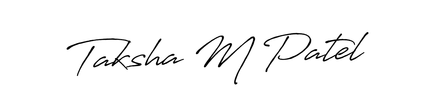 Similarly Antro_Vectra_Bolder is the best handwritten signature design. Signature creator online .You can use it as an online autograph creator for name Taksha M Patel. Taksha M Patel signature style 7 images and pictures png